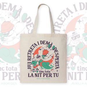 Totebag "TINC TOTA LA NIT PER TÚ"